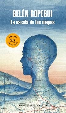 ESCALA DE LOS MAPAS, LA (EDICIÓN ESPECIAL POR EL 25º ANIVERSARIO) | 9788439734109 | GOPEGUI, BELÉN | Llibreria Aqualata | Comprar llibres en català i castellà online | Comprar llibres Igualada