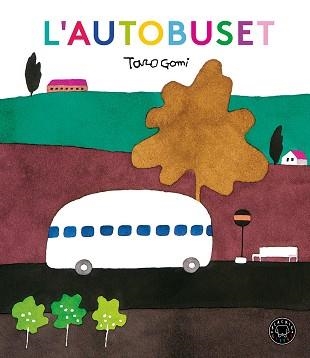 AUTOBUSET, L' | 9788417059514 | GOMI, TARO | Llibreria Aqualata | Comprar llibres en català i castellà online | Comprar llibres Igualada