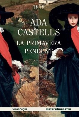 PRIMAVERA PENDENT, LA | 9788417188221 | CASTELLS,  ADA | Llibreria Aqualata | Comprar libros en catalán y castellano online | Comprar libros Igualada