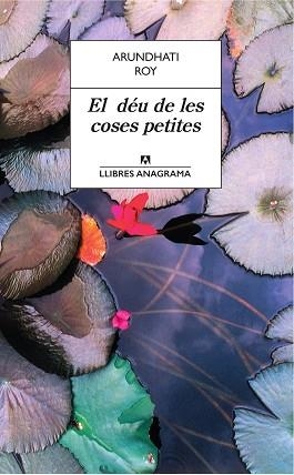 DÉU DE LES COSES PETITES, EL | 9788433915535 | ROY, ARUNDHATI | Llibreria Aqualata | Comprar llibres en català i castellà online | Comprar llibres Igualada