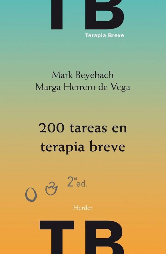 200 TAREAS EN TERAPIA BREVE | 9788425438257 | BAYEBACH, MARK / HERRERO, MARGA | Llibreria Aqualata | Comprar llibres en català i castellà online | Comprar llibres Igualada