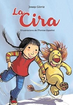 CIRA, LA (PLUJA DE LLIBRES +8) | 9788448945824 | GÒRRIZ, JOSEP | Llibreria Aqualata | Comprar llibres en català i castellà online | Comprar llibres Igualada