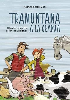 TRAMUNTANA A LA GRANJA (PLUJA DE LLIBRES +8) | 9788448945855 | SALA I VILA, CARLES | Llibreria Aqualata | Comprar llibres en català i castellà online | Comprar llibres Igualada