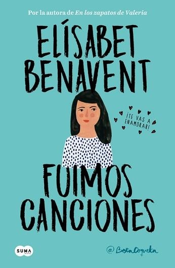 FUIMOS CANCIONES (CANCIONES Y RECUERDOS 1) | 9788491291596 | BENAVENT, ELÍSABET  | Llibreria Aqualata | Comprar libros en catalán y castellano online | Comprar libros Igualada