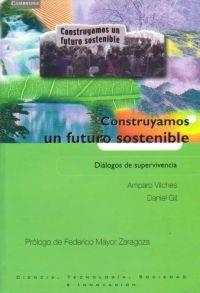 CONSTRUYAMOS UN FUTURO SOSTENIBLE | 9788483233535 | VILCHES, AMPARO / GIL, DANIEL | Llibreria Aqualata | Comprar llibres en català i castellà online | Comprar llibres Igualada