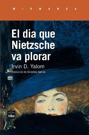 DIA QUE NIETZSCHE VA PLORAR, EL | 9788416987214 | YALOM, IRVIN D. | Llibreria Aqualata | Comprar libros en catalán y castellano online | Comprar libros Igualada