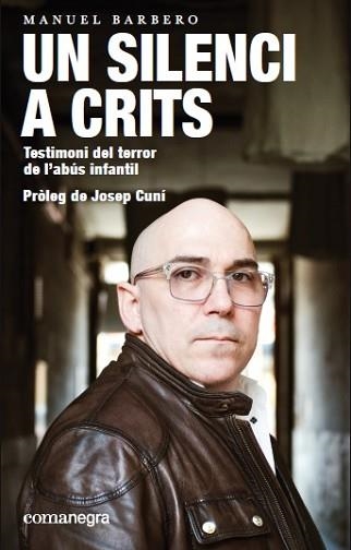 UN SILENCI A CRITS | 9788417188269 | BARBERO, MANUEL | Llibreria Aqualata | Comprar llibres en català i castellà online | Comprar llibres Igualada