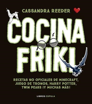 COCINA FRIKI | 9788448023812 | REEDER, CASSANDRA | Llibreria Aqualata | Comprar llibres en català i castellà online | Comprar llibres Igualada