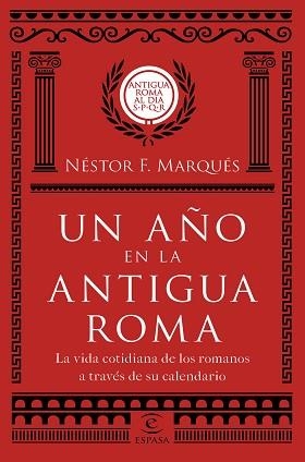 UN AÑO EN LA ANTIGUA ROMA | 9788467051513 | MARQUÉS GONZÁLEZ, NÉSTOR F. | Llibreria Aqualata | Comprar llibres en català i castellà online | Comprar llibres Igualada