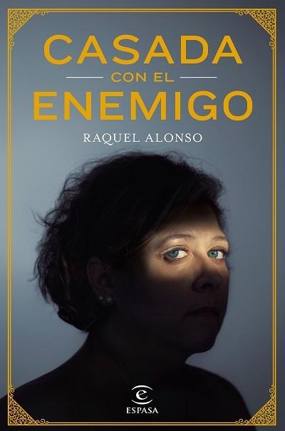 CASADA CON EL ENEMIGO | 9788467051698 | ALONSO DE FRANCISCO, RAQUEL | Llibreria Aqualata | Comprar llibres en català i castellà online | Comprar llibres Igualada