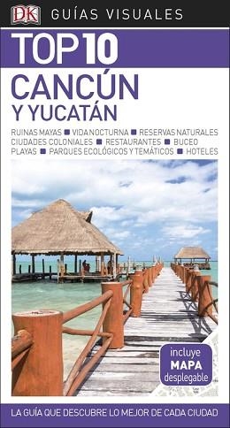 CANCÚN Y YUCATÁN (GUÍAS TOP 10) | 9780241338032 | VARIOS AUTORES | Llibreria Aqualata | Comprar llibres en català i castellà online | Comprar llibres Igualada