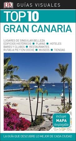 GRAN CANARIA (GUÍAS TOP 10) | 9780241338049 | VARIOS AUTORES | Llibreria Aqualata | Comprar llibres en català i castellà online | Comprar llibres Igualada