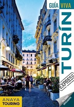 TURÍN (GUÍA VIVA EXPRESS) | 9788491580058 | URUEÑA CUADRADO, ISABEL | Llibreria Aqualata | Comprar llibres en català i castellà online | Comprar llibres Igualada