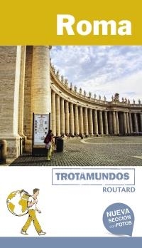 ROMA (TROTAMUNDOS - ROUTARD) | 9788415501893 | GLOAGUEN, PHILIPPE | Llibreria Aqualata | Comprar llibres en català i castellà online | Comprar llibres Igualada