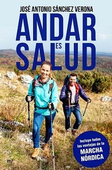 ANDAR ES SALUD | 9788427044067 | SÁNCHEZ, JOSÉ ANTONIO | Llibreria Aqualata | Comprar llibres en català i castellà online | Comprar llibres Igualada