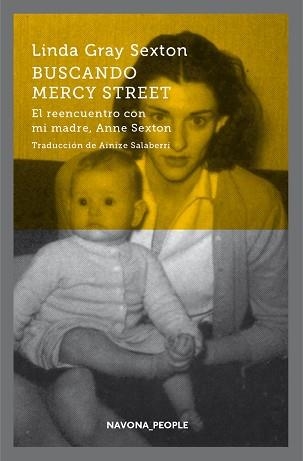 BUSCANDO MERCY STREET. EL REENCUENTRO CON MI MADRE, ANNE SEXTON | 9788417181215 | GRAY SEXTON, LINDA | Llibreria Aqualata | Comprar llibres en català i castellà online | Comprar llibres Igualada