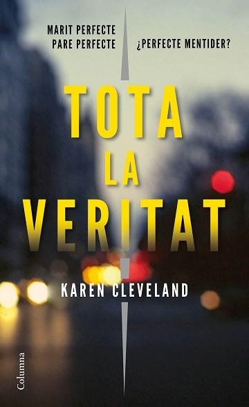 TOTA LA VERITAT | 9788466423601 | CLEVELAND, KAREN | Llibreria Aqualata | Comprar llibres en català i castellà online | Comprar llibres Igualada