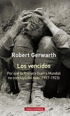 VENCIDOS, LOS | 9788417355180 | GERWARTH, ROBERT | Llibreria Aqualata | Comprar llibres en català i castellà online | Comprar llibres Igualada