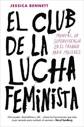 CLUB DE LA LUCHA FEMINISTA, EL | 9788416883288 | BENNETT, JESSICA | Llibreria Aqualata | Comprar llibres en català i castellà online | Comprar llibres Igualada