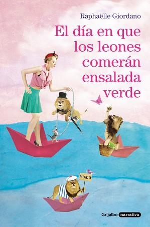 DÍA EN QUE LOS LEONES COMERÁN ENSALADA VERDE, EL | 9788425356155 | GIORDANO, RAPHÄELLE  | Llibreria Aqualata | Comprar llibres en català i castellà online | Comprar llibres Igualada