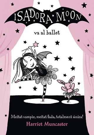 ISADORA MOON 4. LA ISADORA MOON VA AL BALLET | 9788420487441 | MUSCASTER, HARRIET | Llibreria Aqualata | Comprar llibres en català i castellà online | Comprar llibres Igualada