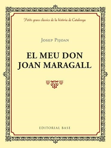 MEU DON JOAN MARAGALL, EL | 9788417183011 | PIJOAN, JOSEP | Llibreria Aqualata | Comprar llibres en català i castellà online | Comprar llibres Igualada