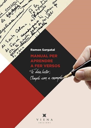 MANUAL PER APRENDRE A FER VERSOS | 9788483309759 | SARGATAL PELLICER, RAMON | Llibreria Aqualata | Comprar llibres en català i castellà online | Comprar llibres Igualada