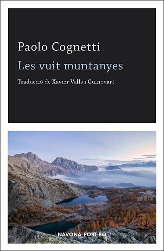 VUIT MUNTANYES, LES | 9788417181192 | COGNETTI, PAOLO | Llibreria Aqualata | Comprar llibres en català i castellà online | Comprar llibres Igualada