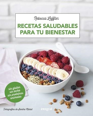 RECETAS SALUDABLES PARA TU BIENESTAR | 9788491181002 | LEFFLER , REBECCA | Llibreria Aqualata | Comprar llibres en català i castellà online | Comprar llibres Igualada