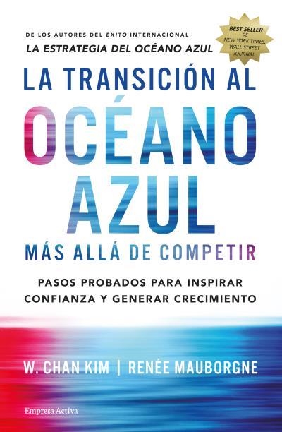 TRANSICIÓN AL OCÉANO AZUL, LA | 9788492921843 | CHAN, W. KIM / MAUBORGNE, RENÉE | Llibreria Aqualata | Comprar llibres en català i castellà online | Comprar llibres Igualada