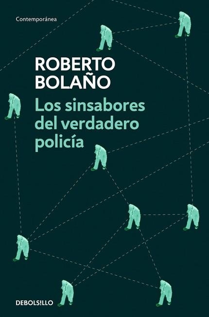 SINSABORES DEL VERDADERO POLICÍA, LOS | 9788466337090 | BOLAÑO, ROBERTO  | Llibreria Aqualata | Comprar llibres en català i castellà online | Comprar llibres Igualada