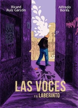 VOCES Y EL LABERINTO, LAS | 9788494506383 | RUIZ GARZÓN, RICARD / BORÉS, ALFREDO | Llibreria Aqualata | Comprar llibres en català i castellà online | Comprar llibres Igualada