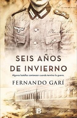 SEIS AÑOS DE INVIERNO | 9788466662888 | GARÍ, FERNANDO  | Llibreria Aqualata | Comprar llibres en català i castellà online | Comprar llibres Igualada