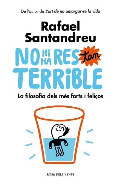 NO HI HA RES TAN TERRIBLE | 9788416930456 | SANTANDREU, RAFAEL | Llibreria Aqualata | Comprar libros en catalán y castellano online | Comprar libros Igualada