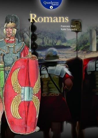 ROMANS | 9788423208357 | RIART, FRANCESC / SOSPEDRA, RAFEL | Llibreria Aqualata | Comprar llibres en català i castellà online | Comprar llibres Igualada