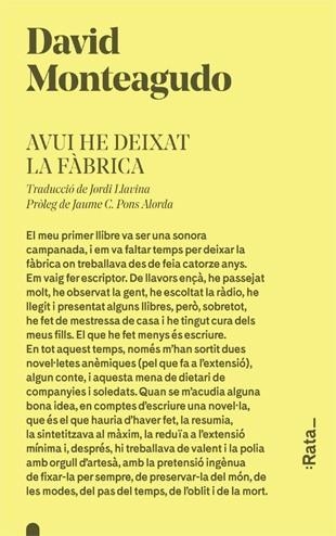 AVUI HE DEIXAT LA FÀBRICA | 9788416738274 | MONTEAGUDO, DAVID | Llibreria Aqualata | Comprar llibres en català i castellà online | Comprar llibres Igualada