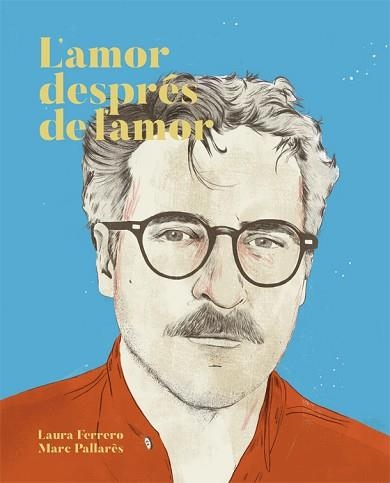 AMOR DESPRÉS DE L'AMOR, L' | 9788416670437 | FERRERO, LAURA | Llibreria Aqualata | Comprar llibres en català i castellà online | Comprar llibres Igualada