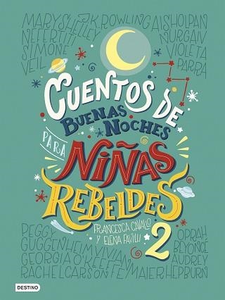 CUENTOS DE BUENAS NOCHES PARA NIÑAS REBELDES 2 | 9788408183259 | FAVILLI, ELENA/CAVALLO, FRANCESCA | Llibreria Aqualata | Comprar llibres en català i castellà online | Comprar llibres Igualada