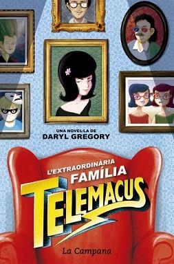 EXTRAORDINÀRIA FAMÍLIA TELEMACUS, L' | 9788416863372 | GREGORY, DARYL | Llibreria Aqualata | Comprar llibres en català i castellà online | Comprar llibres Igualada