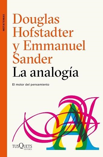 ANALOGÍA, LA | 9788490665107 | HOFSTADTER, DOUGLAS R./SANDER, EMMANUEL | Llibreria Aqualata | Comprar llibres en català i castellà online | Comprar llibres Igualada