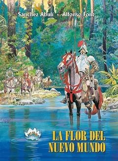 FLOR DEL NUEVO MUNDO, LA | 9788491465904 | FONT, ALFONSO | Llibreria Aqualata | Comprar llibres en català i castellà online | Comprar llibres Igualada