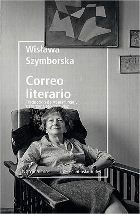 CORREO LITERARIO | 9788417281182 | SZYMBORSKA, WISLAWA | Llibreria Aqualata | Comprar llibres en català i castellà online | Comprar llibres Igualada