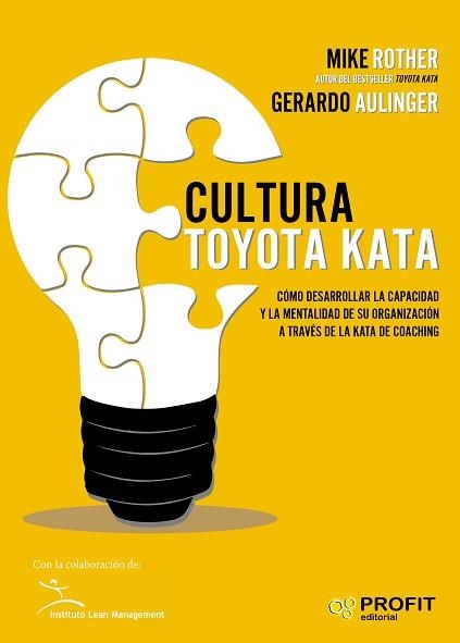 CULTURA TOYOTA KATA | 9788417209025 | ROTHER, MIKE / AULINGER, GERARDO | Llibreria Aqualata | Comprar llibres en català i castellà online | Comprar llibres Igualada