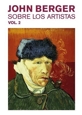 SOBRE LOS ARTISTAS. VOL. 2 | 9788425230332 | BERGER, JOHN | Llibreria Aqualata | Comprar llibres en català i castellà online | Comprar llibres Igualada