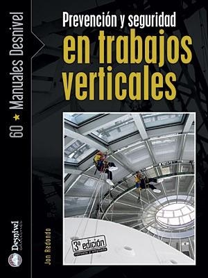 PREVENCIÓN Y SEGURIDAD EN TRABAJOS VERTICALES | 9788498291544 | REDONDO, JON | Llibreria Aqualata | Comprar llibres en català i castellà online | Comprar llibres Igualada