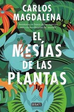 MESÍAS DE LAS PLANTAS, EL | 9788499928005 | MAGDALENA, CARLOS | Llibreria Aqualata | Comprar llibres en català i castellà online | Comprar llibres Igualada