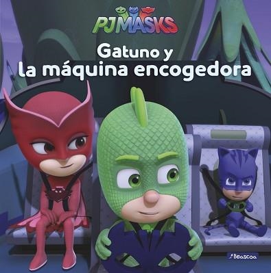 PJMASKS GATUNO Y LA MÁQUINA ENCOGEDORA | 9788448849467 | VARIOS AUTORES | Llibreria Aqualata | Comprar llibres en català i castellà online | Comprar llibres Igualada