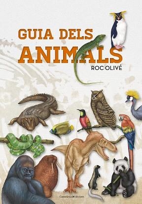 GUIA DELS ANIMALS | 9788490347041 | OLIVÉ POUS, ROC | Llibreria Aqualata | Comprar libros en catalán y castellano online | Comprar libros Igualada