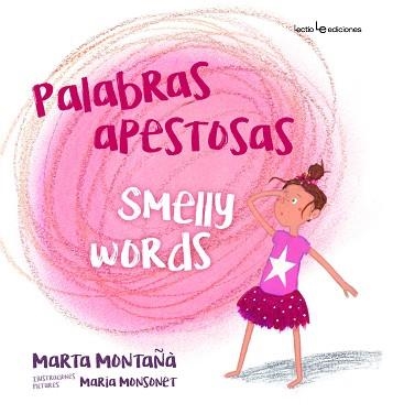 PALABRAS APESTOSAS / SMELLY WORDS | 9788416918348 | MONTAÑÀ CORTINA, MARTA | Llibreria Aqualata | Comprar llibres en català i castellà online | Comprar llibres Igualada