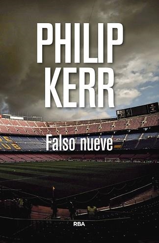 FALSO NUEVE | 9788490569115 | KERR , PHILIP | Llibreria Aqualata | Comprar llibres en català i castellà online | Comprar llibres Igualada